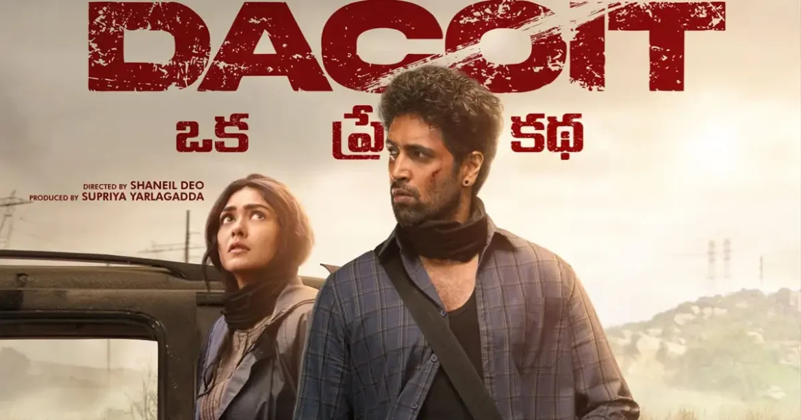 Dacoit-Movie
