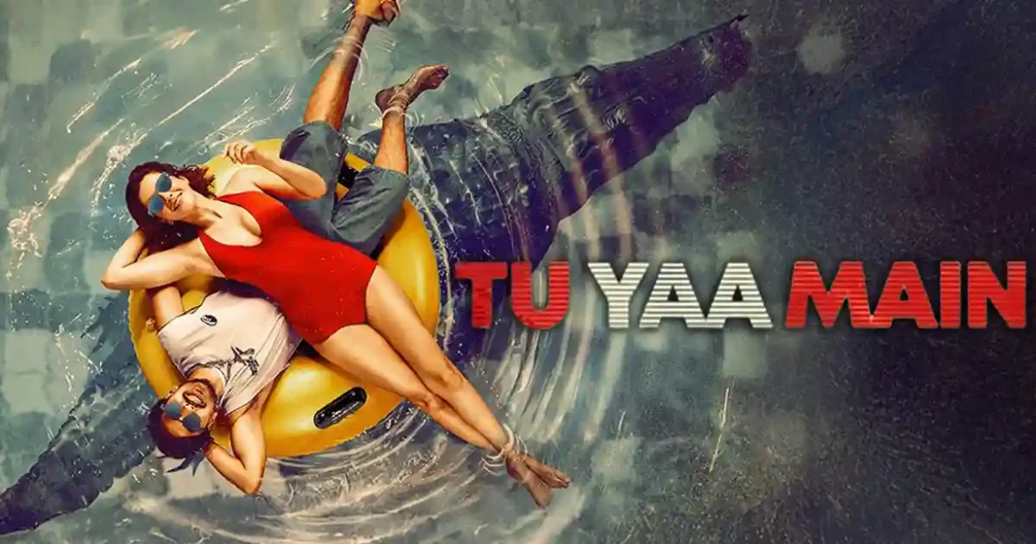 Tu Yaa Main